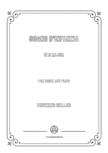 Free Sheet Music Bellini Sogno D Infanzia In D Major For Voice And Piano