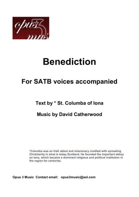 Benediction For Satb Voices Accompanied Text By St Columba Of Iona Music By David Catherwood Sheet Music