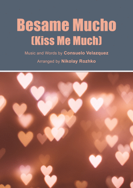 Besame Mucho Kiss Me Much For A Small Medium Band Sheet Music