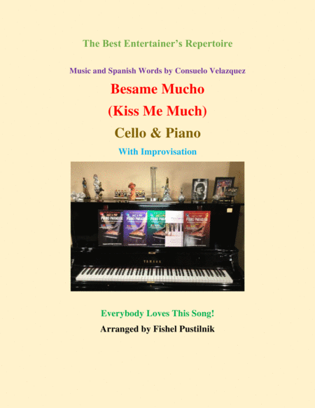 Besame Mucho Kiss Me Much For Cello And Piano With Improvisation Sheet Music