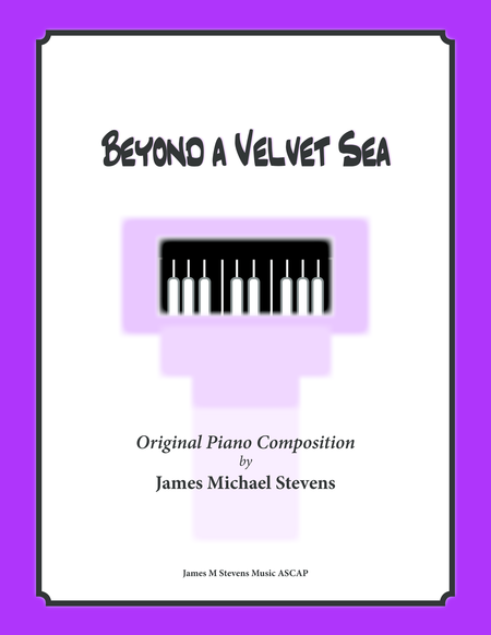 Beyond A Velvet Sea Romantic Piano Sheet Music