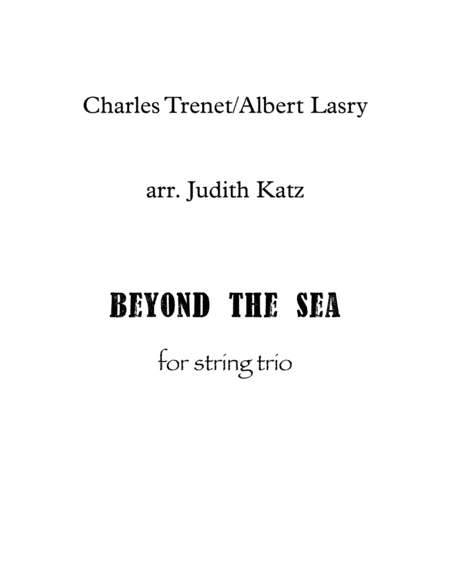 Free Sheet Music Beyond The Sea For String Trio