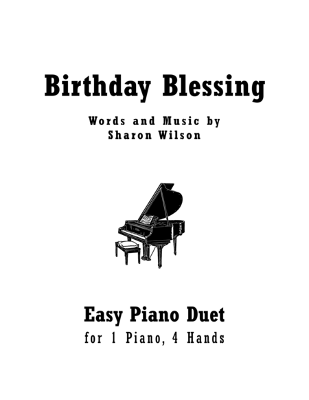 Birthday Blessing Easy Piano Duet 1 Piano 4 Hands Sheet Music