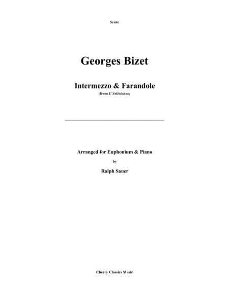 Bizet Intermezzo Farandole For Euphonium Piano Arranged By Ralph Sauer Sheet Music