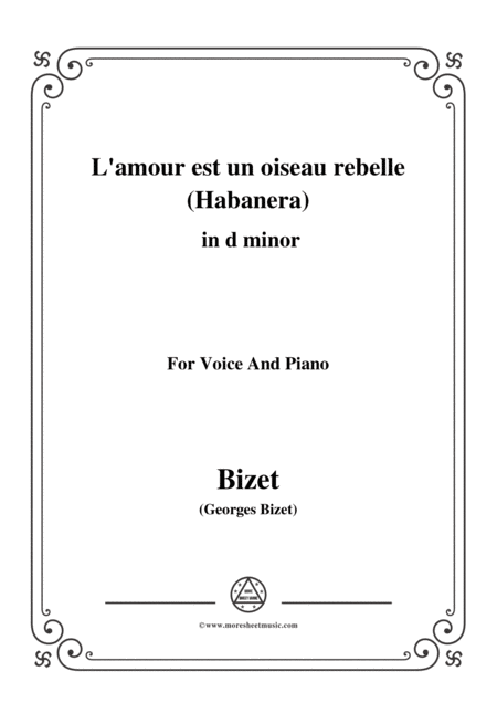 Bizet L Amour Est Un Oiseau Rebelle Habanera From Carmen In D Minor For Voice And Piano Sheet Music