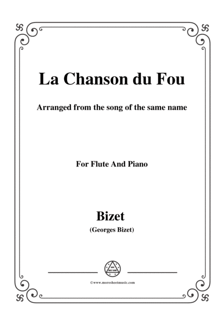 Bizet La Chanson Du Fou For Flute And Piano Sheet Music