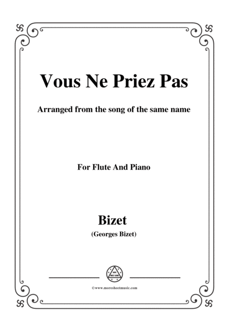 Bizet Vous Ne Priez Pas For Flute And Piano Sheet Music