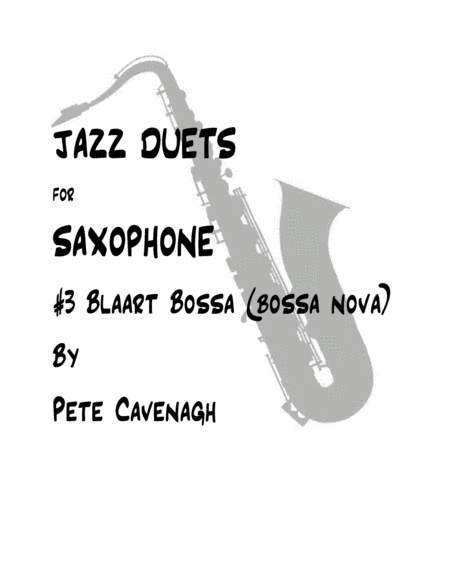 Free Sheet Music Blaart Bossa Saxophone Duet