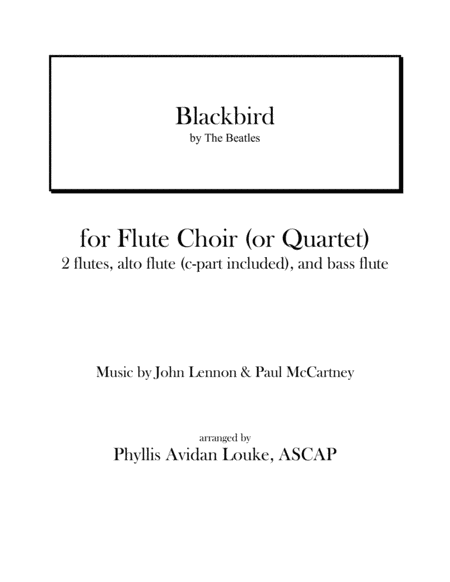 Free Sheet Music Blackbird By Lennon And Mccartney For Flute Choir Or Quartet