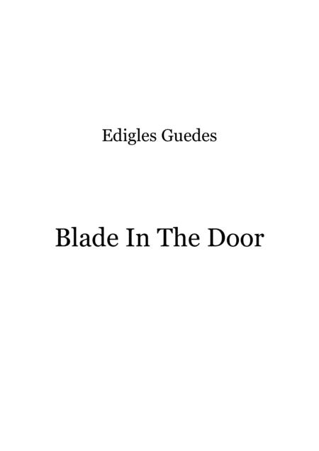 Blade In The Door Sheet Music