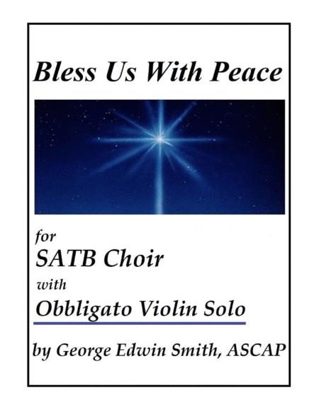 Bless Us With Peace Satb And Violin Obbligato Sheet Music