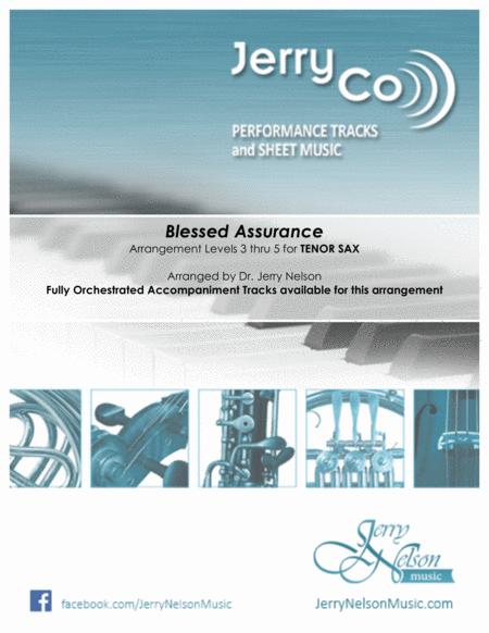 Free Sheet Music Blessed Assurance Arrangements Level 3 5 For Tenor Sax Written Accomp Hymn
