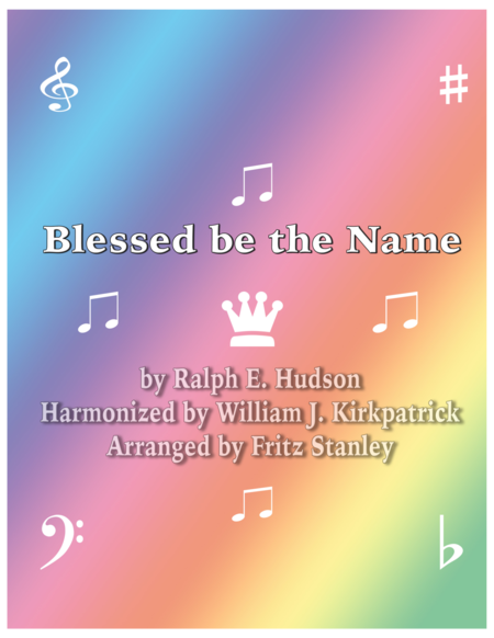 Blessed Be The Name For Small Medium Ensembles Sheet Music