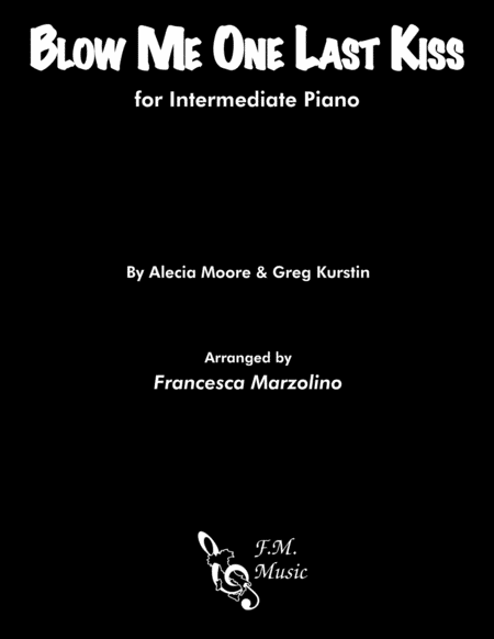Blow Me One Last Kiss Intermediate Piano Sheet Music