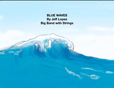 Free Sheet Music Blue Waves Big Band W Strings