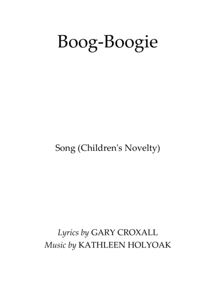 Boog Boogie Child Novelty Song By Kathleen Holyoak Sheet Music