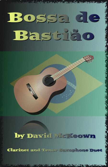 Free Sheet Music Bossa De Bastio For Clarinet And Tenor Saxophone Duet