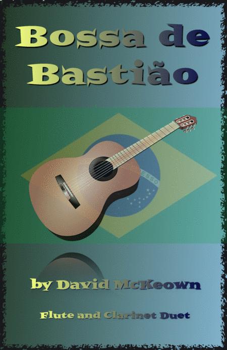 Bossa De Bastio For Flute And Clarinet Duet Sheet Music