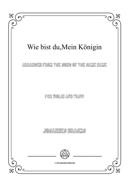 Free Sheet Music Brahms Wie Bist Du Mein Knigin For Violin And Piano