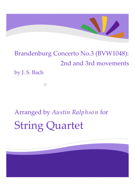 Free Sheet Music Brandenburg Concerto No 3 2nd 3rd Movements String Quartet