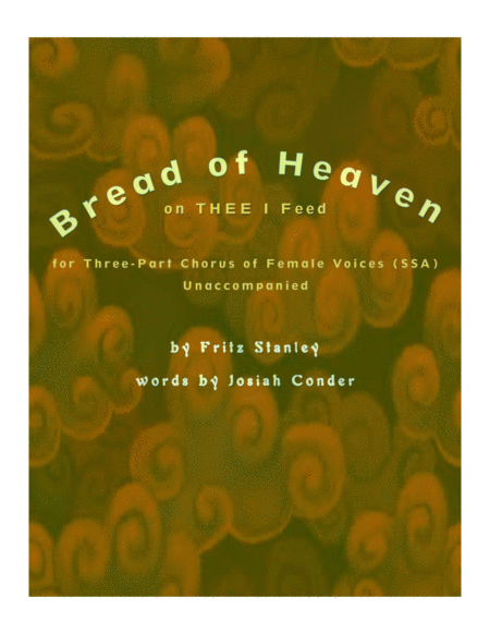 Bread Of Heaven On Thee I Feed Ssa A Cappella Sheet Music