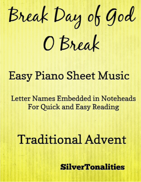 Break Day Of God O Break Easy Piano Sheet Music Sheet Music