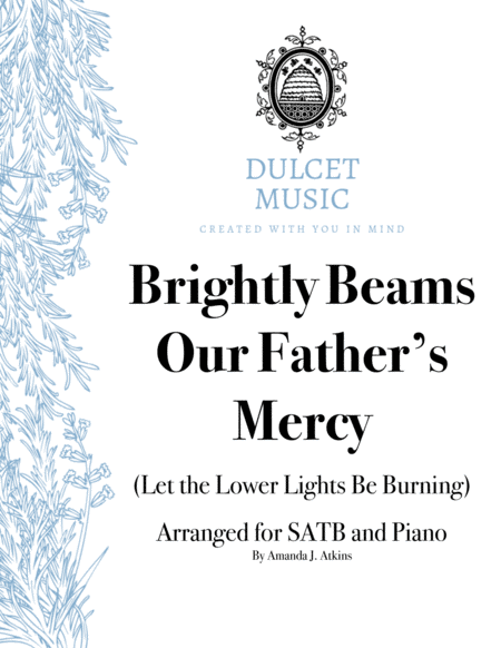 Brightly Beams Our Fathers Mercy Let The Lower Lights Be Burning For Satb And Piano Sheet Music