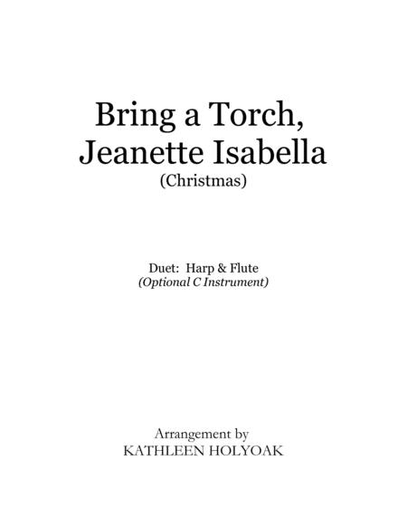 Bring A Torch Jeanette Isabella Duet For Harp Flute Or Optional C Instrument Arr By Kathleen Holyoak Sheet Music