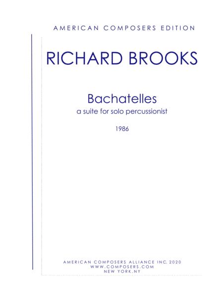 Brooks Bachatelles Sheet Music