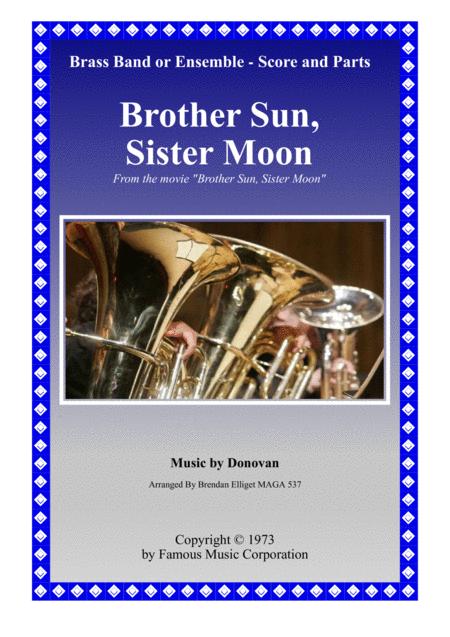 Free Sheet Music Brother Sun Sister Moon Brass Band Or Ensemble