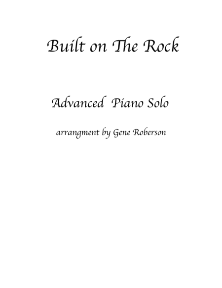 Built On The Rock Piano Solo Sheet Music