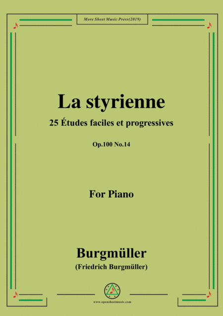 Burgmller 25 Tudes Faciles Et Progressives Op 100 No 14 La Styrienne Sheet Music