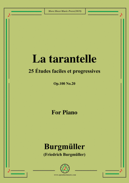 Burgmller 25 Tudes Faciles Et Progressives Op 100 No 20 La Tarantelle Sheet Music