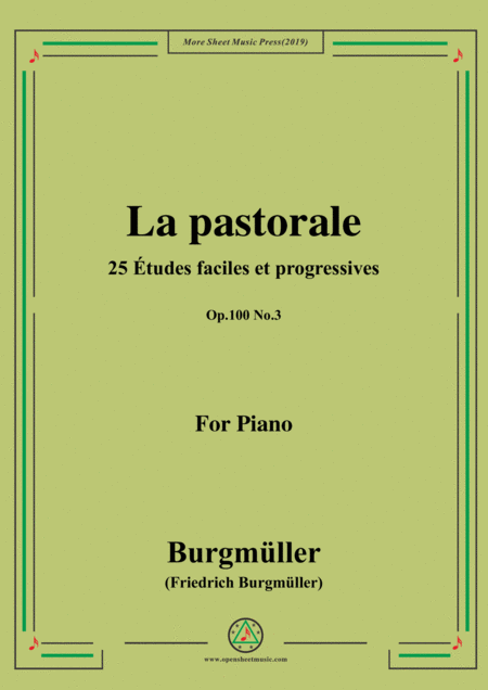 Burgmller 25 Tudes Faciles Et Progressives Op 100 No 3 La Pastorale Sheet Music