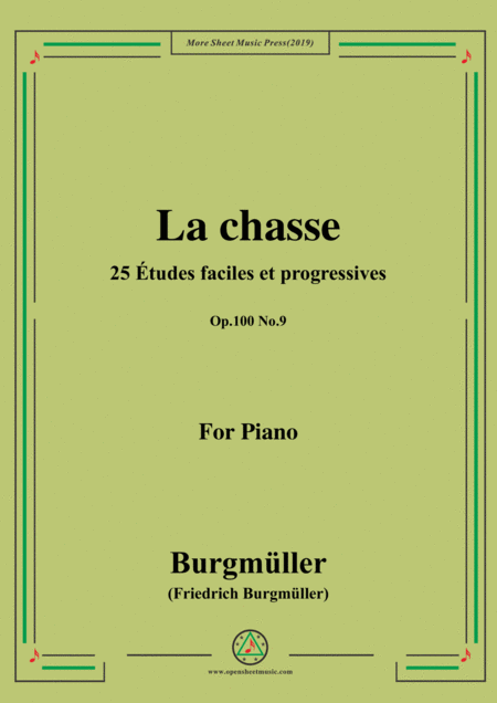 Burgmller 25 Tudes Faciles Et Progressives Op 100 No 9 La Chasse Sheet Music