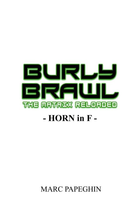 Burly Brawl From The Matrix Reloaded French Horn Sheet Music