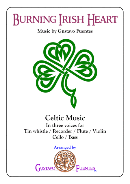 Burning Irish Heart Celtic Song By Gustavo Fuentes Sheet Music