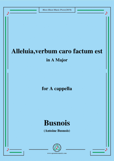 Free Sheet Music Busnois Alleluia Verbum Caro Factum Est In F Major For A Cappella