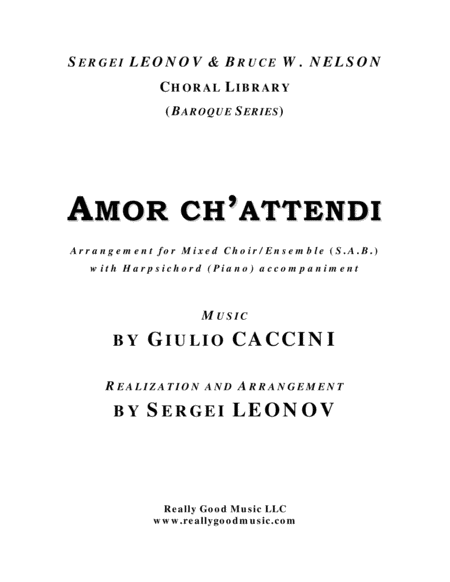 Caccini Giulio Amor Ch Attendi Sab Choir Piano Accompaniment Sheet Music