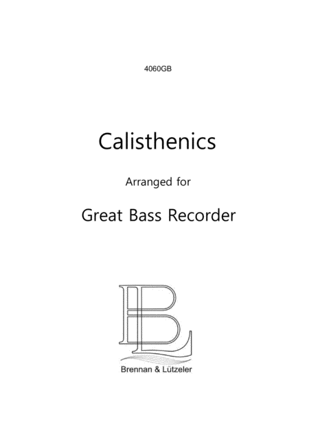 Calisthenics For Great Bass Recorder 15 Etudes Gallops Polkas Variations Sheet Music