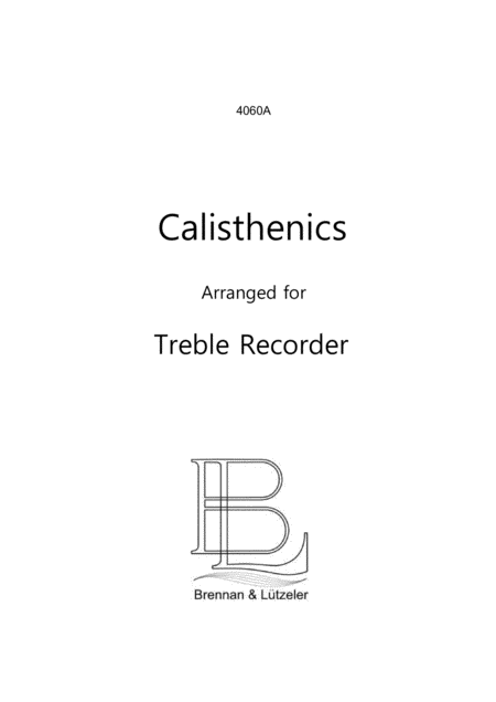 Calisthenics For Treble Alto Recorder 15 Etudes Gallops Polkas Variations Sheet Music