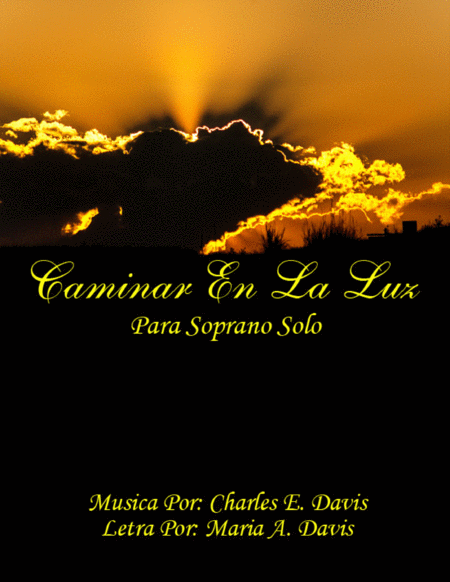 Free Sheet Music Caminar En La Luz Por Soprano Solo