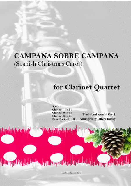 Campanas Sobre Campanas Spanish Christmas Carol For Clarinet Quartet Sheet Music