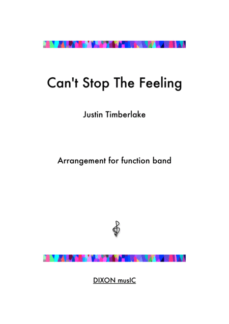 Free Sheet Music Cant Stop The Feeling Justin Timberlake For Function Band