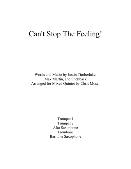 Free Sheet Music Cant Stop The Feeling Mixed Brass And Woodwind Quintet