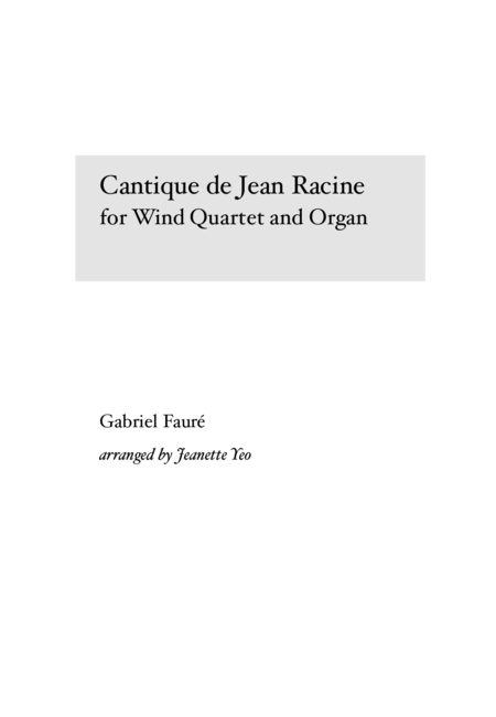 Cantique De Jean Racine For Wind Quartet And Organ Sheet Music