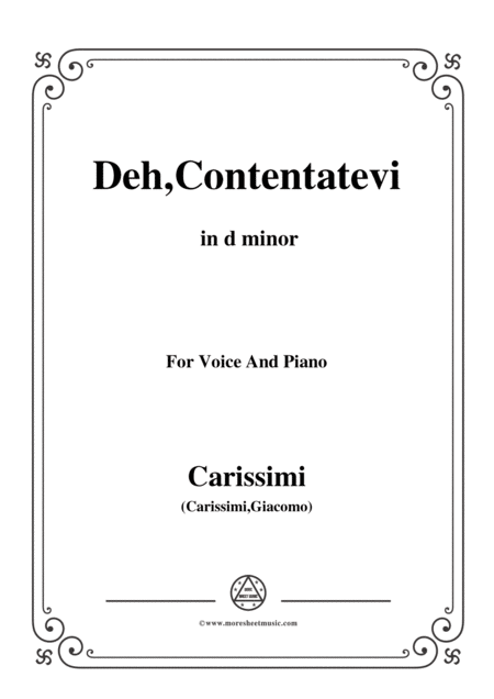 Carissimi Deh Contentatevi From A Cantata In D Minor For Voice And Piano Sheet Music