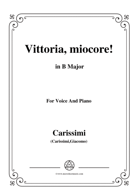 Carissimi Vittoria Mio Core In B Major For Voice And Piano Sheet Music