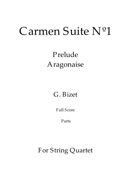 Carmen Suite N 1 Prelude And Aragonaise G Bizet Full Score And Parts Sheet Music