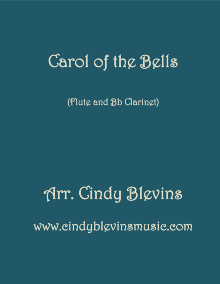 Free Sheet Music Carol Of The Bells Arranged For Flute And Bb Clarinet